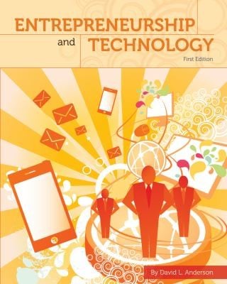 Entrepreneurship and Technology First Edition