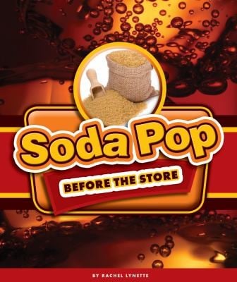Soda Pop Before The Store
