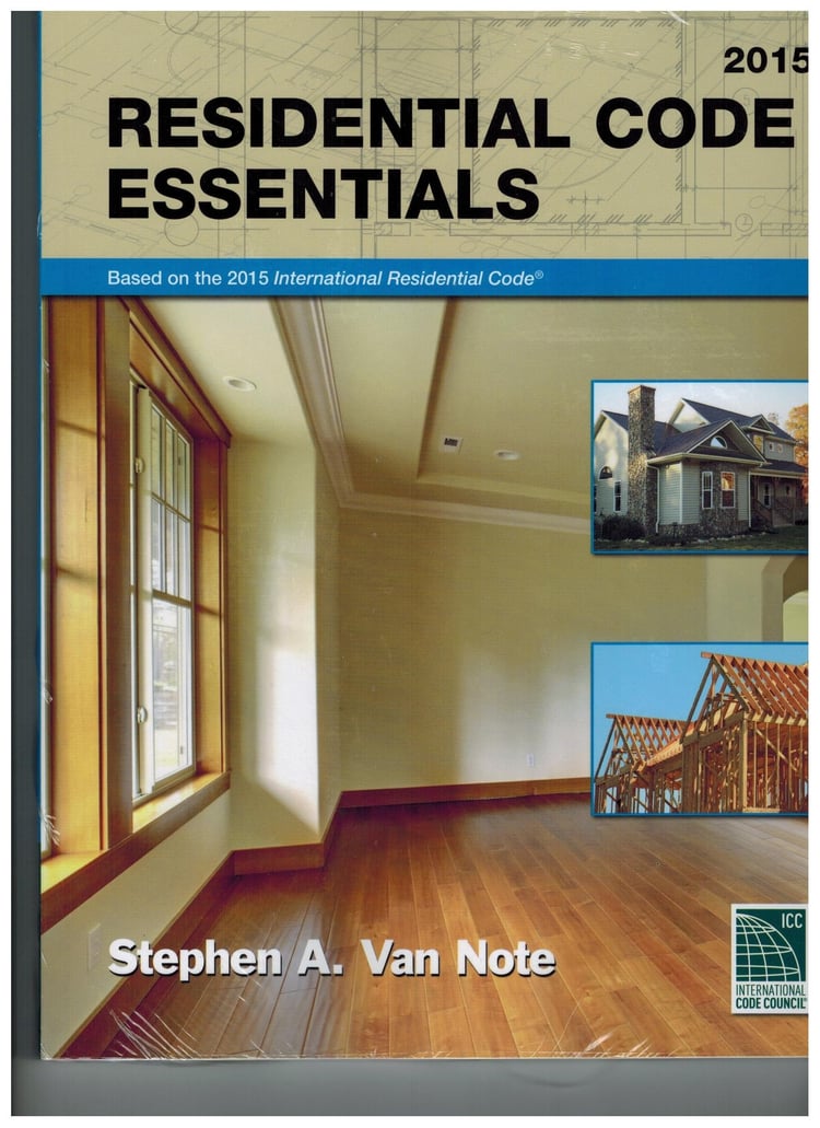 Residential Code Essentials Based on the 2015 International Residential Code