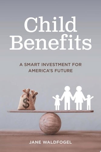 Child Benefits The Smart Investment for America's Future