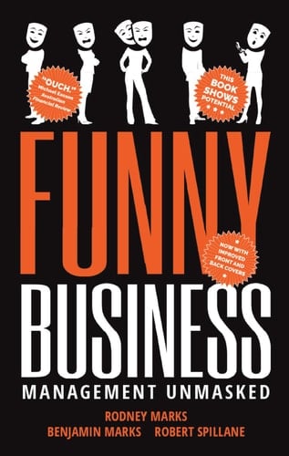 Funny Business Management Unmasked