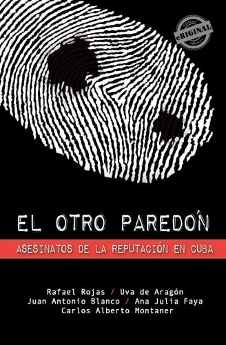 El otro paredón asesinatos de la reputación en Cuba