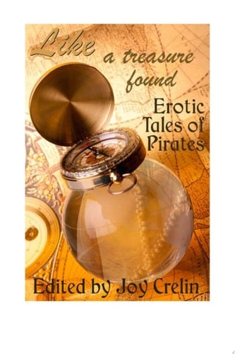 Like a Treasure Found: Erotic Tales of Pirates