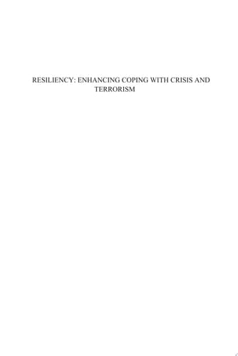 Resiliency: Enhancing Coping with Crisis and Terrorism
