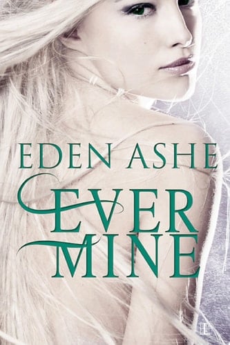 Ever Mine
