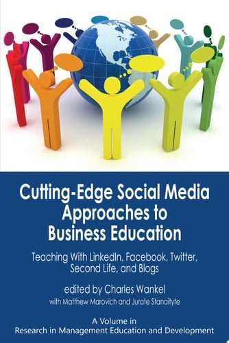 Cutting-edge Social Media Approaches to Business Education