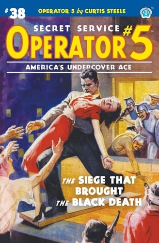 Operator 5 #38 The Siege That Brought the Black Death