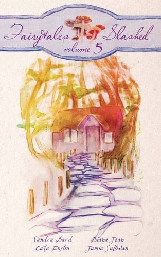Fairytales Slashed, Volume Five