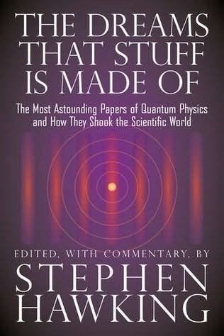 The Dreams That Stuff Is Made Of by Stephen Hawking (2011) Paperback