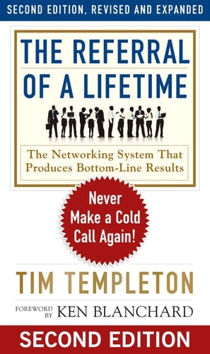 The Referral of a Lifetime Never Make a Cold Call Again!