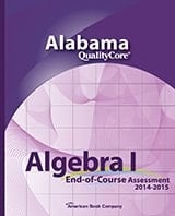 Alabama QualityCore in Algebra 1 2014-2015 Edition