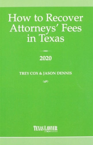 How to Recover Attorneys' Fees in Texas 2020