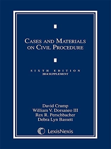Cases and Materials on Civil Procedure, 2014 Supplement