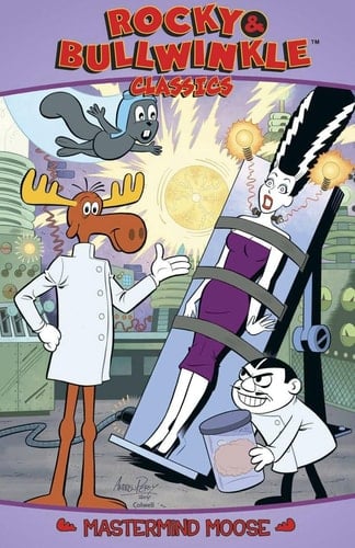 Rocky and Bullwinkle Classics Volume 3: Mastermind Moose