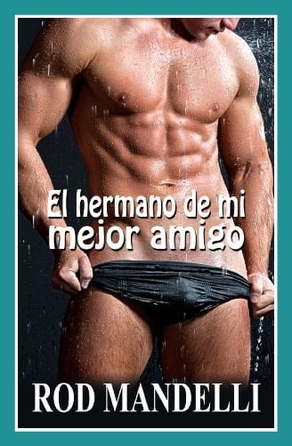El Hermano De Mi Mejor Amigo