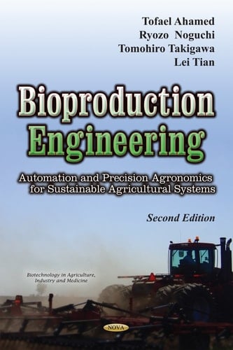 Bioproduction Engineering Automation and Precision Agronomics for Sustainable Agricultural Systems