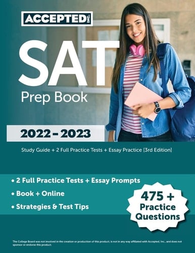 SAT Prep Book 2022-2023 Study Guide + 2 Full Practice Tests + Essay Practice [3rd Edition]