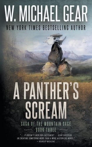 A Panther's Scream Saga of the Mountain Sage, Book Three: A Classic Historical Western Series