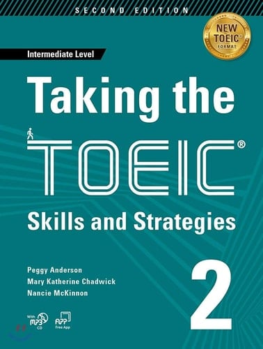 Taking the TOEIC 2 Skills and Strategies. Intermediate level