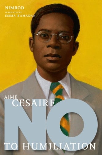 Aimé Césaire No to Humiliation