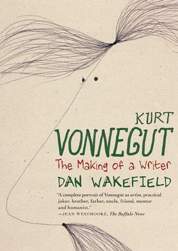 Kurt Vonnegut The Making of a Writer