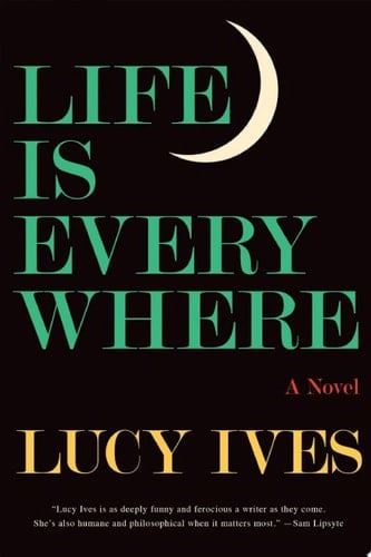 Life Is Everywhere