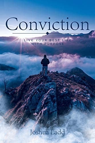 Conviction Live Your Best Life with Purpose