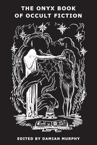 The Onyx Book of Occult Fiction