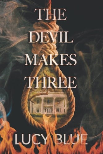 The Devil Makes Three