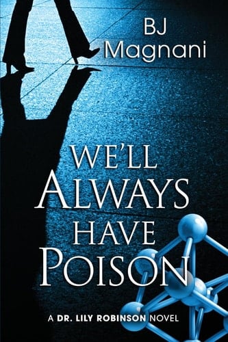 We'll Always Have Poison