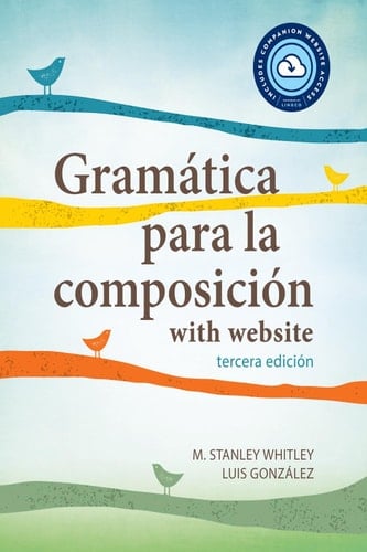Gramática para la composición with website EB (Lingco)