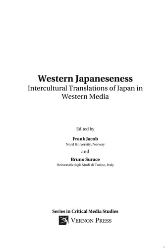 Western Japaneseness: Intercultural Translations of Japan in Western Media
