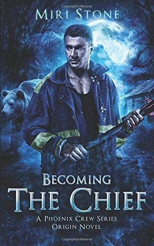 Becoming The Chief: Origin Novel, Book 1.5 (Phoenix Crew)