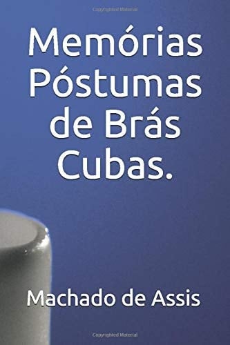 Memórias Póstumas de Brás Cubas