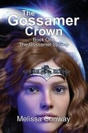 The Gossamer Crown Book One of The Gossamer Sphere