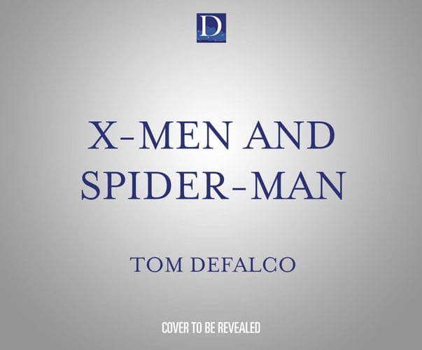 X-Men and Spider-Man: Time's Arrow: The Future