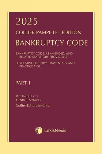 2025 Collier Pamphlet Edition: Bankruptcy Rules