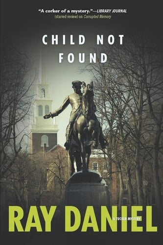 Child Not Found A Tucker Mystery