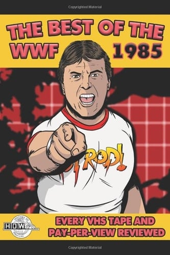 Best Of The WWF 1985