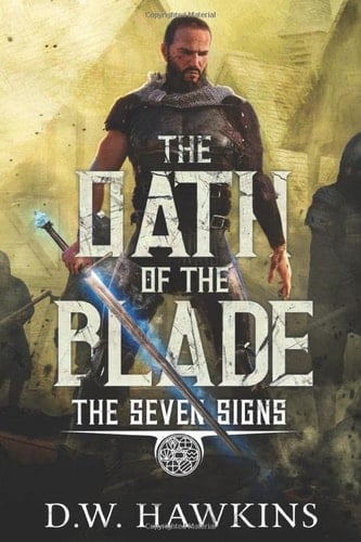 The Oath of the Blade (The Seven Signs)