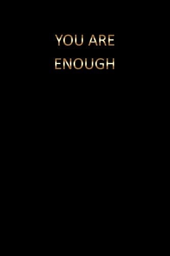 You Are Enough Blank Unruled Journal to Write In
