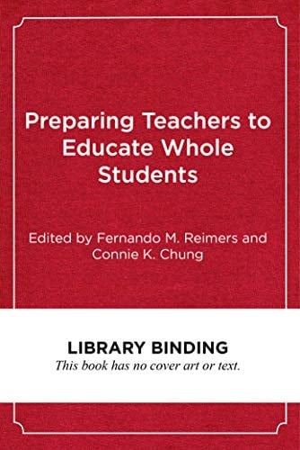 Preparing Teachers to Educate Whole Students An International Comparative Study