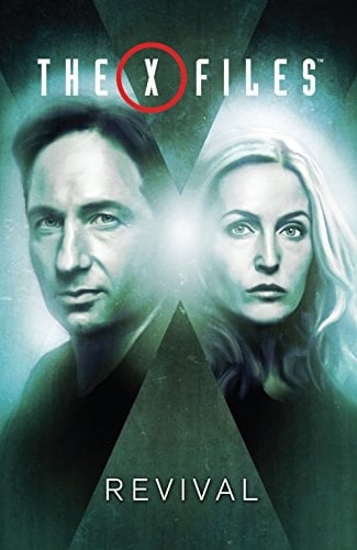 The X-Files Vol. 1: Revival (The X-Files (2016-2017))