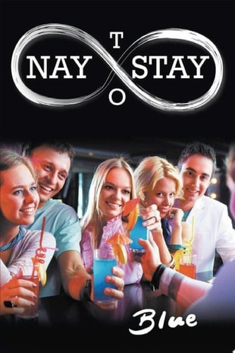Nay to Stay