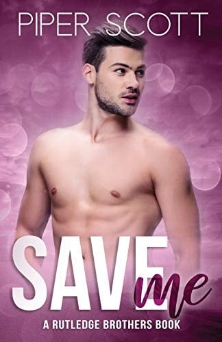 Save Me A Rutledge Brothers Story
