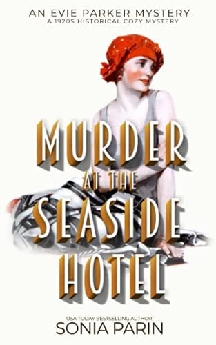 Murder at the Seaside Hotel A 1920's Historical Cozy Mystery