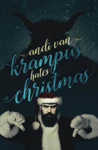 Krampus Hates Christmas