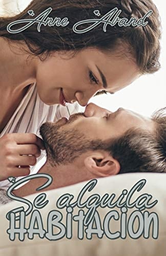 Se Alquila Habitación (Novela Romántica)