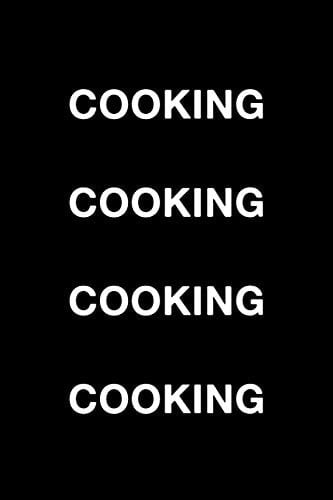 Cooking Cooking Cooking Cooking
