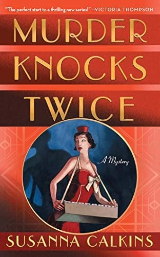 Murder Knocks Twice: A Mystery (Speakeasy Mystery)